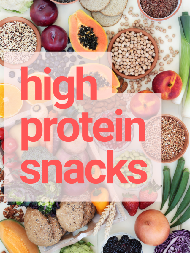 High Protein snacks