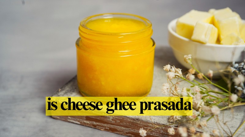 Is Cheese Ghee Prasada